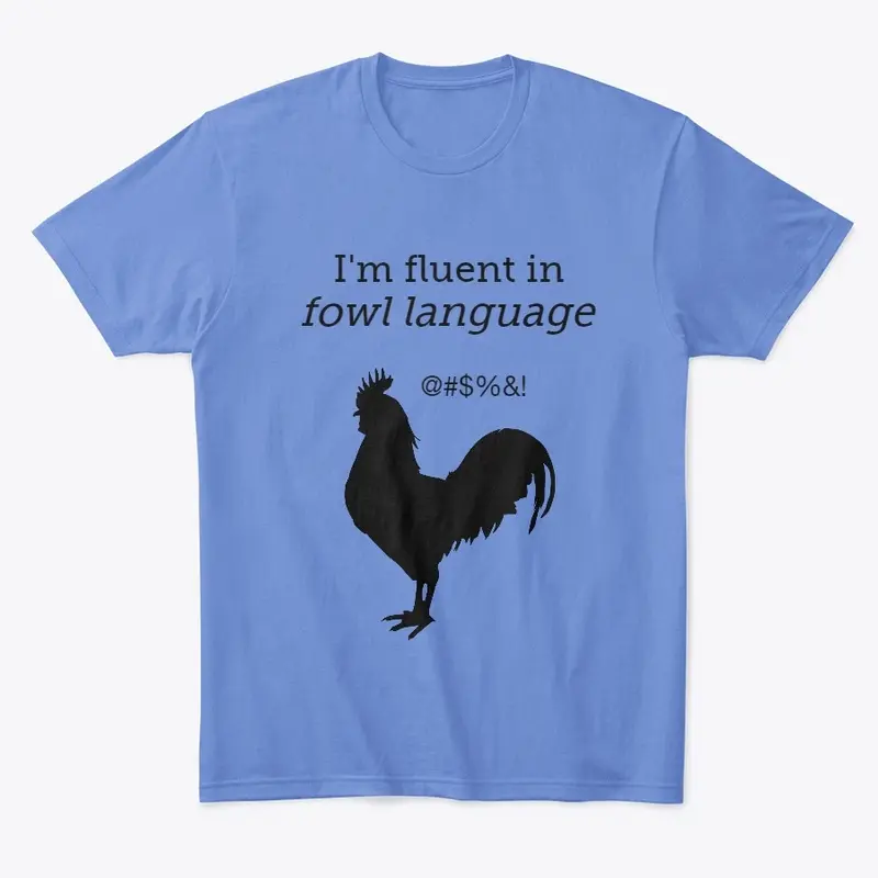 Fowl Language